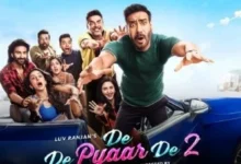 Photo of अजय देवगन और रकुल प्रीत की फिल्म “De De Pyaar De 2” मचा रही है तहलका, जानें अब तक की कमाई और फिल्म की कहानी