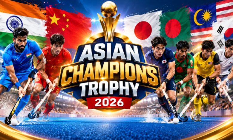 Asian Champions Trophy 2026